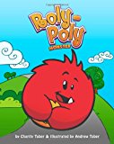 Roly-Poly Monster 2013 9780989933001 Front Cover