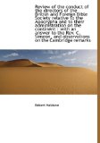Review of the Conduct of the Directors of the British and Foreign Bible Society Relative to the Apoc 2009 9781115397001 Front Cover