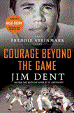 Courage Beyond the Game The Freddie Steinmark Story 2012 9781250007001 Front Cover