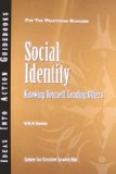 Social Identity Knowing Yourself, Leading Others  9781604910001 Front Cover
