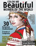 Color Me Beautiful, Women of the World Adult Coloring Book 2nd 9781944845001 Front Cover