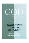God? A Debate Between a Christian and an Atheist cover art