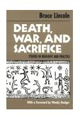 Death, War, and Sacrifice Studies in Ideology and Practice