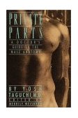 Private Parts A Doctor's Guide to the Male Anatomy 1989 9780385262002 Front Cover