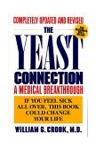 Yeast Connection A Medical Breakthrough 3rd 1986 9780394747002 Front Cover