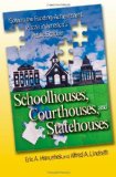 Schoolhouses, Courthouses, and Statehouses Solving the Funding-Achievement Puzzle in America's Public Schools cover art