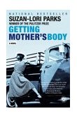 Getting Mother's Body A Novel cover art