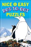 Nice and Easy Dot-To-Dot Puzzles 2014 9781454912002 Front Cover
