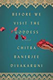 Before We Visit the Goddess A Novel  9781476792002 Front Cover