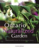 New Ontario Naturalized Garden 2001 9781552852002 Front Cover
