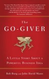 Go-Giver A Little Story about a Powerful Business Idea cover art