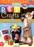 Pet Crafts Everything You Need to Become Your Pet's Craft Star! 2009 9781600586002 Front Cover