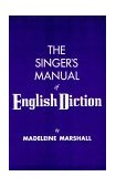 Singer's Manual of English Diction 1953 9780028711003 Front Cover