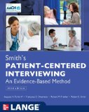 Smith's Patient Centered Interviewing: an Evidence-Based Method, Third Edition  cover art
