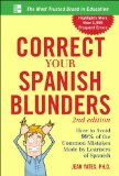 Correct Your Spanish Blunders, 2nd Edition 