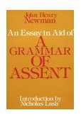 Essay in Aid of a Grammar of Assent 
