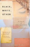 Black, White, Other In Search of Nina Armstrong 2012 9780310720003 Front Cover