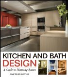 Kitchen and Bath Design A Guide to Planning Basics