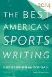 Best American Sports Writing 2014  9780544147003 Front Cover