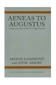 Aeneas to Augustus A Beginning Latin Reader for College Students, Second Edition cover art