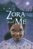 Zora and Me 2010 9780763643003 Front Cover
