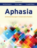 Aphasia and Related Neurogenic Communication Disorders 2011 9780763771003 Front Cover