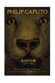 Ghosts of Tsavo Stalking the Mystery Lions of East Africa 2003 9780792241003 Front Cover