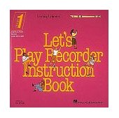 Let's Play Recorder Instruction Book  cover art
