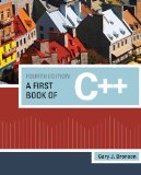 First Book of C++ 4th 9781111531003 Front Cover