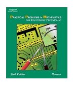 Practical Problems in Mathematics for Electronic Technicians 6th 2003 Revised  9781401825003 Front Cover