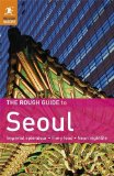 Rough Guide to Seoul 2011 9781405380003 Front Cover