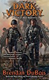 Dark Victory A Novel of Alien Resistance  9781476782003 Front Cover
