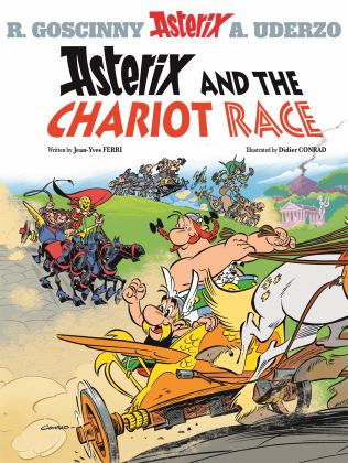 Asterix: Asterix and the Chariot Race Album 37  9781510105003 Front Cover
