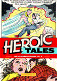 Heroic Tales 2013 9781606996003 Front Cover