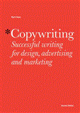 Copywriting Successful Writing for Design, Advertising and Marketing cover art