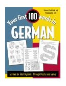 Your First 100 Words in German German for Total Beginners Through Puzzles and Games cover art