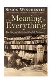 Meaning of Everything The Story of the Oxford English Dictionary cover art