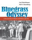 Bluegrass Odyssey A Documentary in Pictures and Words, 1966-86 cover art