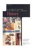 Short Guide to Writing about History 4th 9780321093004 Front Cover