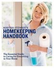 Martha Stewart's Homekeeping Handbook The Essential Guide to Caring for Everything in Your Home 2006 9780517577004 Front Cover