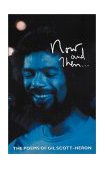 Now and Then ... The Poems of Gil Scott-Heron cover art