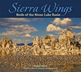Sierra Wings Birds of the Mono Lake Basin 2014 9780944197004 Front Cover