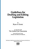 Guidelines for Drafting and Editing Legislation  9780997977004 Front Cover