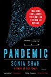 Pandemic Tracking Contagions, from Cholera to Ebola and Beyond  9781250118004 Front Cover