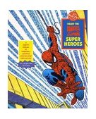 Draw the Marvel Comic Super Heroes A Mighty Manual of Massively Amazing Step-by-Step Instruction 1995 9781570540004 Front Cover