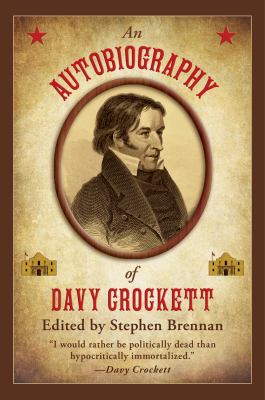 Autobiography of Davy Crockett 2011 9781616084004 Front Cover