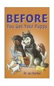 Before You Get Your Puppy  9781888047004 Front Cover