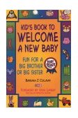 Kid's Book to Welcome a New Baby Fun for a Big Brother or Big Sister 3rd 1999 Revised  9781892147004 Front Cover