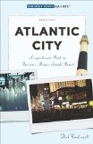Atlantic City A Guide to America's Queen of Resorts 4th 2010 9781935455004 Front Cover