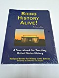 Bring History Alive! A Sourcebook for Teacheng United States History, Revised Edition cover art